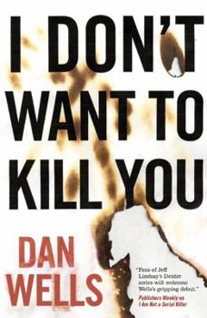 Hardcover I Don't Want to Kill You Book