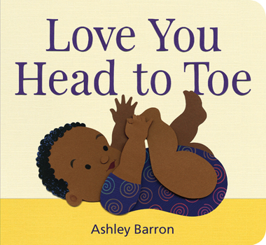 Board book Love You Head to Toe Book