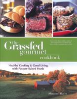 Grassfed Gourmet Cookbook