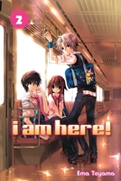 I Am Here!, Vol. 2 1935429434 Book Cover