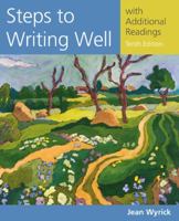 Steps to Writing Well with Additional Readings