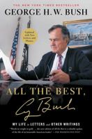 All The Best, George Bush: My Life and Other Writings