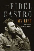 Fidel Castro: Biografía a dos voces