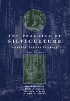 Practice of Silviculture