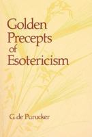 Golden Precepts of Esotericism