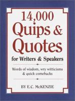 14,000 Quips & Quotes for Writers & Speakers