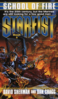 School of Fire (Starfist, Book 2)