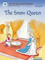 Oxford Storyland Readers: Snow Queen Level 12 0195969898 Book Cover