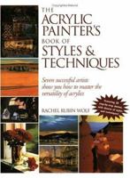 The Acrylic Painter's Book of Styles & Techniques