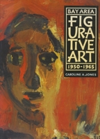 Bay Area Figurative Art: 1950-1965