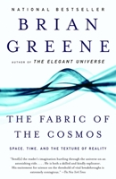 The Fabric of the Cosmos: Space, Time and the Texture of Reality