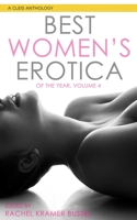 Best Women's Erotica of the Year, Volume 4 1627782486 Book Cover