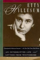 Het verstoorde leven: Dagboek van Etty Hillesum, 1941-1943