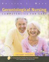 Gerontological Nursing: Competencies for Care