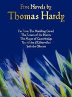 Five Novels: Far from the Madding Crowd, The Return of the Native, The Mayor of Casterbridge, Tess of the D'Urbervilles, Jude the Obscure 0760778760 Book Cover