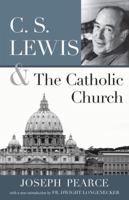 C. S. Lewis and the Catholic Church