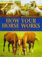 How Your Horse Works