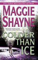 Colder Than Ice 0739447246 Book Cover