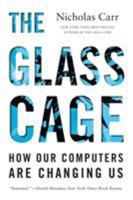 The Glass Cage: Automation and Us