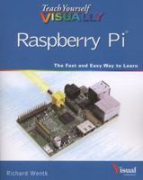 Teach Yourself Visually Raspberry Pi