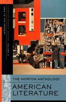 The Norton Anthology: American Literature, Volume 2: 1865 to the Present