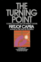 The Turning Point: Science, Society, and the Rising Culture