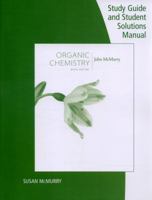 Study Guide with Solutions Manual for McMurry's Organic Chemistry