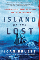 Island of the Lost: Shipwrecked at the Edge of the World