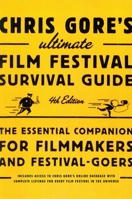 Ultimate Film Festival Survival Guide