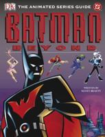 Batman Beyond: The Animated Series Guide