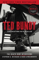 Ted Bundy : Conversations with a Killer