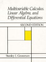 Multivariable Calculus, Linear Algebra, and Differential Equations