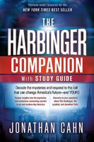 The Harbinger Companion With Study Guide: Decode the Mysteries and Respond to the Call that Can Change America's Future and  Yours