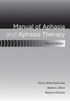 Manual of Aphasia Therapy 1416405496 Book Cover