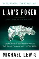 Liar's Poker: Rising Through the Wreckage on Wall Street