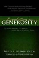 A Revolution in Generosity: Transforming Stewards to Be Rich Toward God