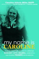 My Name Is Caroline