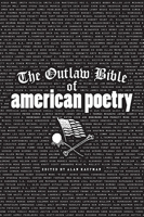 The Outlaw Bible of American Poetry