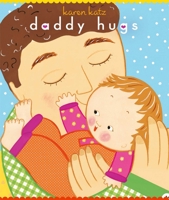 Daddy Hugs (Classic Board Books)