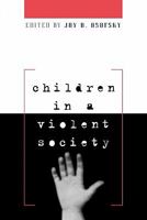 Children in a Violent Society