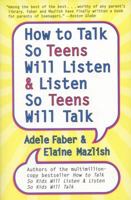 How to Talk So Kids Will Listen & Listen So Kids Will Talk