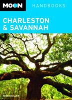 Moon Charleston and Savannah (Moon Handbooks)