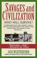 Savages and Civilization 0449909573 Book Cover