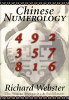 Chinese Numerology: The Way to Prosperity & Fulfillment