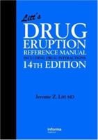 Litt's Drug Eruption Reference Manual Including Drug Interactions