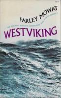 Westviking the Ancient Norse in Greenland and North 0771066929 Book Cover