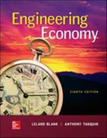 Engineering Economy (McGraw-Hill Series in Industrial Engineering and Management)