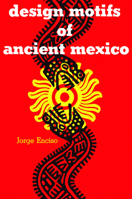 Design Motifs of Ancient Mexico