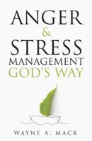 Anger & Stress Management God's Way