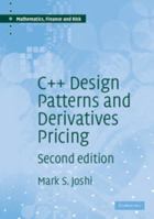 C++ Design Patterns and Derivatives Pricing (Mathematics, Finance and Risk)